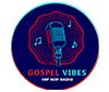 Gospel Vibes Hip Hop Radio