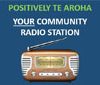 Positively Te Aroha - Community Radio