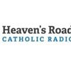 Heavens Road FM Catholic Radio