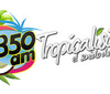 Tropicalísima 1350 AM