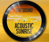 The Sound Acoustic Sunrise