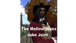 The Mellow Blues Juke Joint